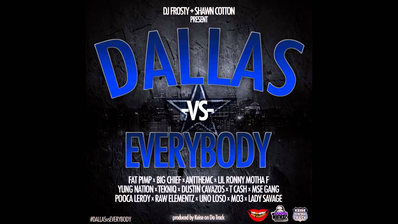 Dallas vs Everybody (Produced by Keise On Da Track)
