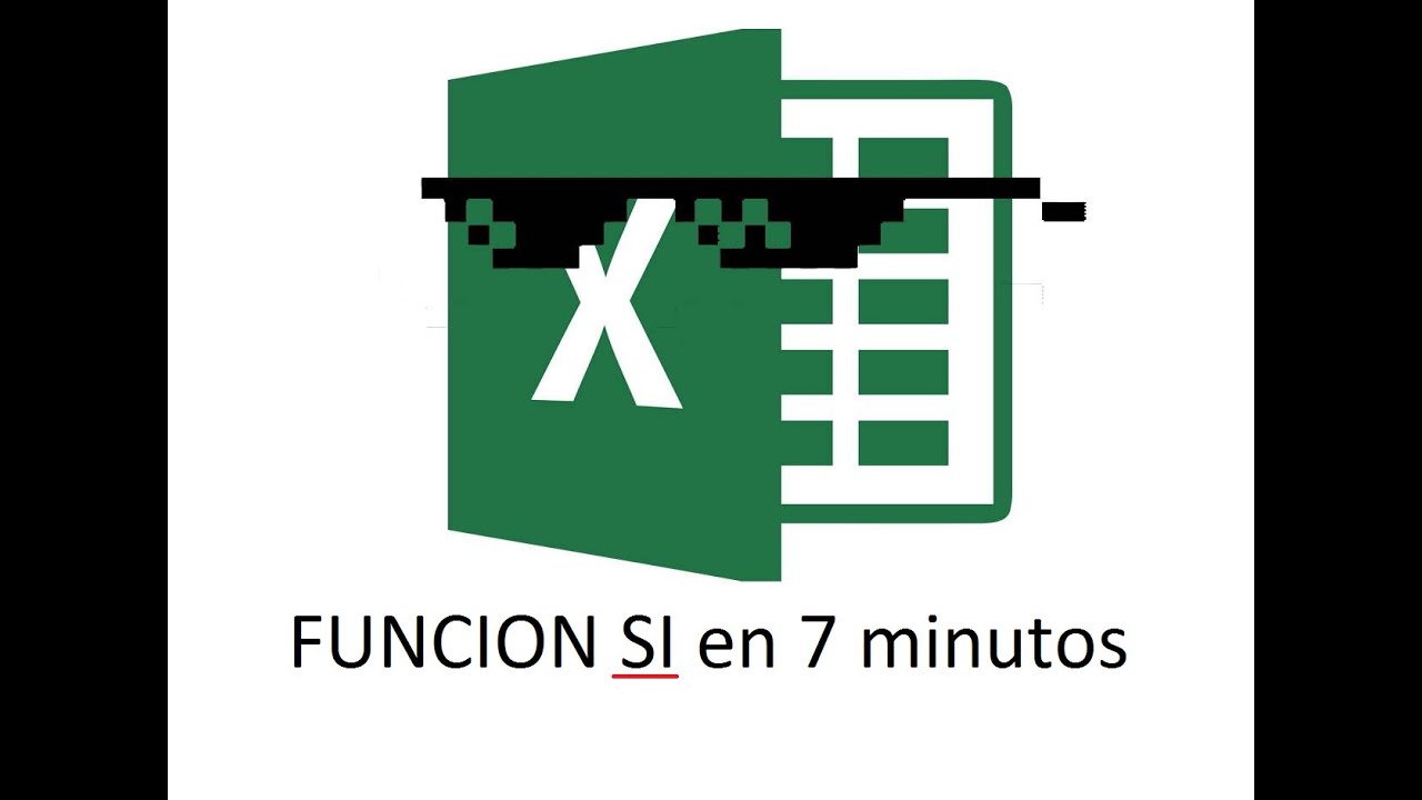 FUNCION SI en EXCEL, aprendela en 7 minutos