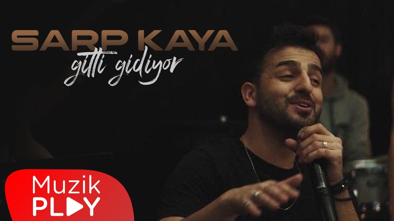 Sarp Kaya - Gitti Gidiyor (Official Video)