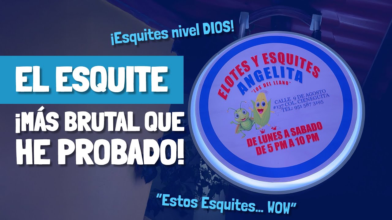 LOS MEJORES ESQUITES DE OAXACA