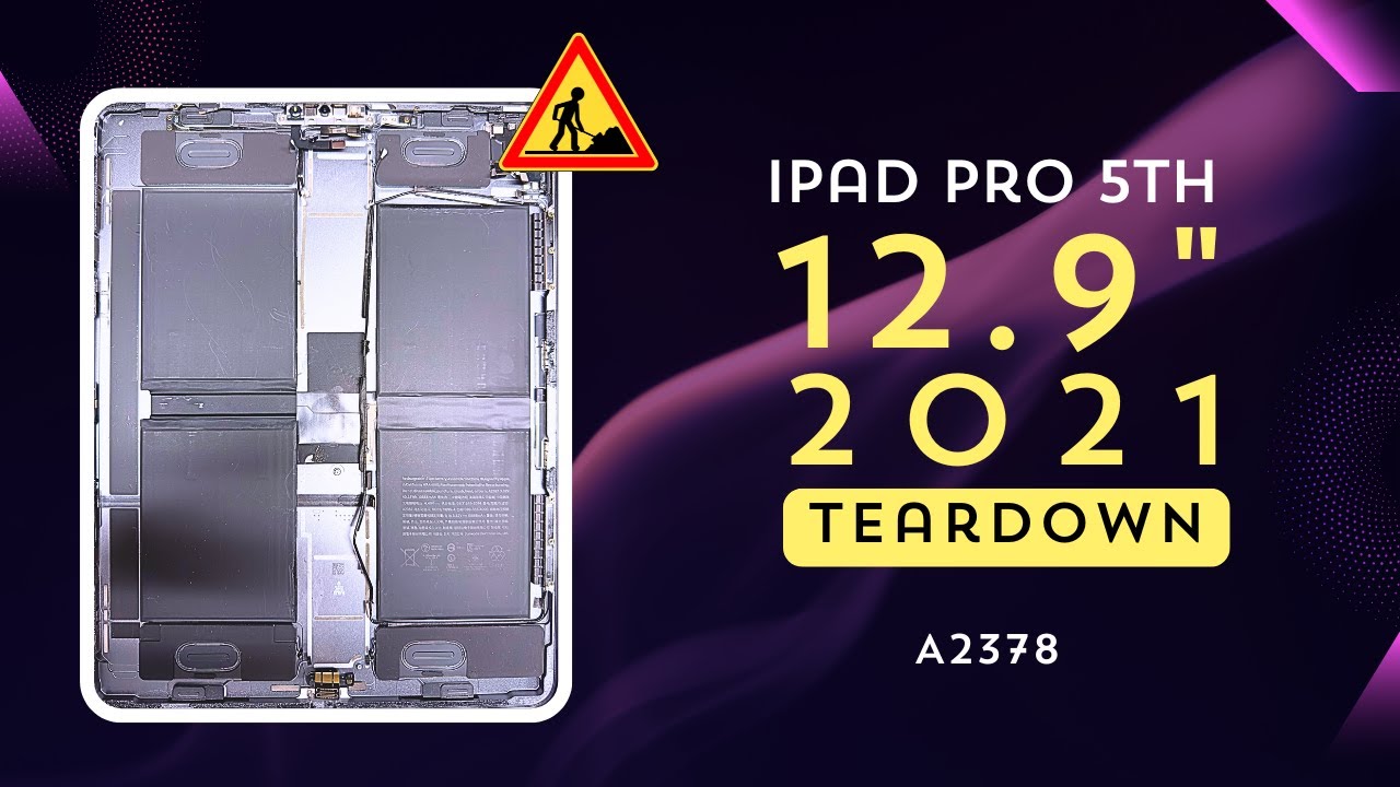 iPad Pro 12.9 5th Gen Disassembly | Step-by-Step Teardown Guide (2021)