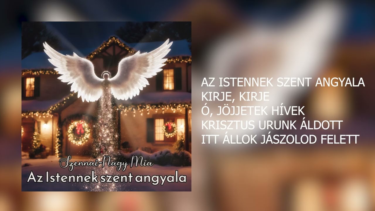 Istennek szent angyala - karácsonyi válogatás (teljes album)