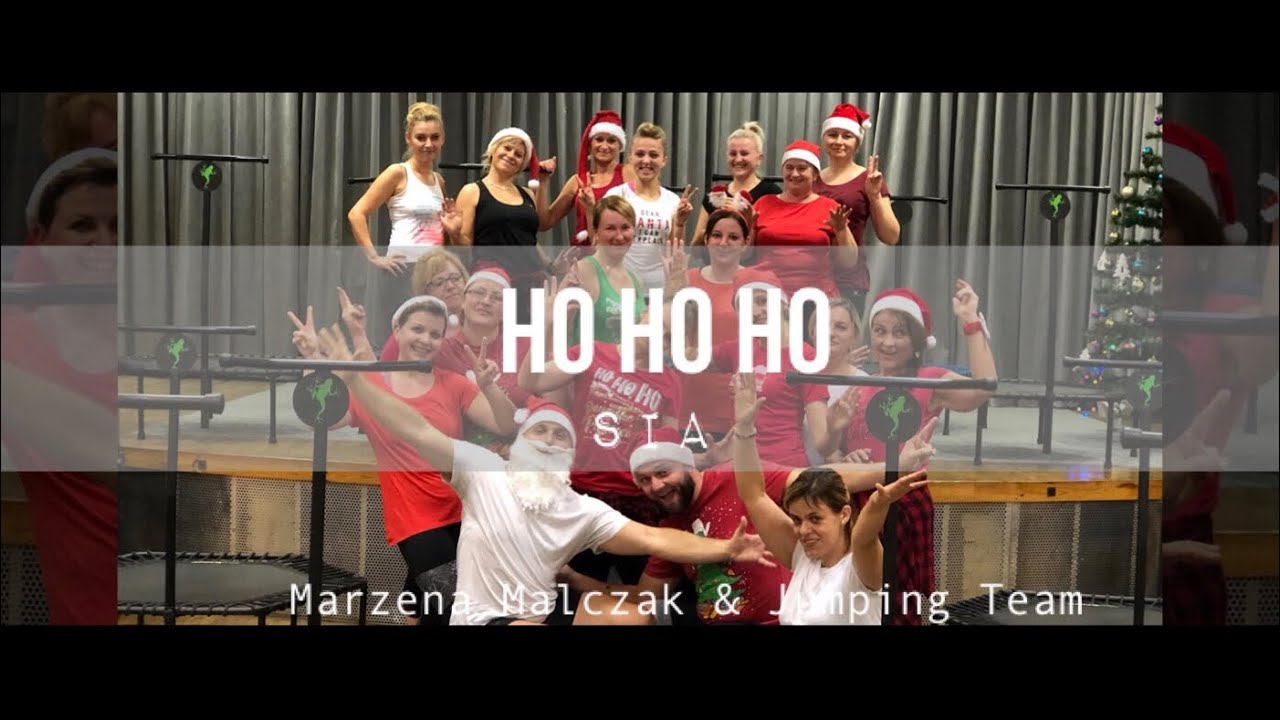 HO HO HO - #SIA | Marzena Małczak | 🎅🏻 #Christmas 🎅🏻 #Jumping | 🎄Świąteczna 🎄 #Choreografia