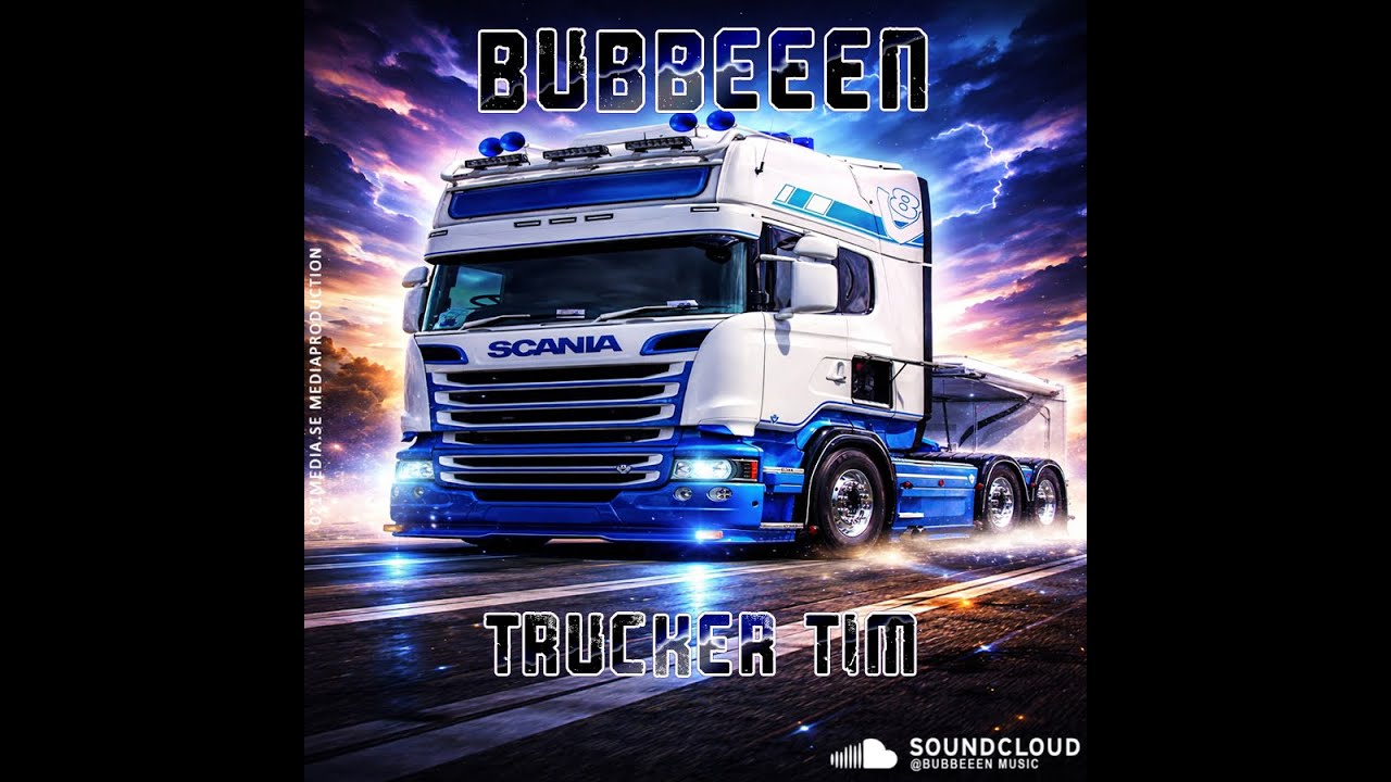 Bubbeeen - Trucker Tim