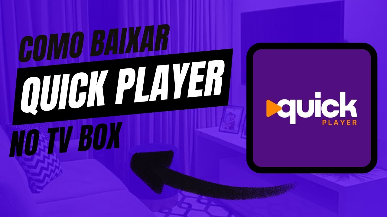 COMO INSTALAR O QUICK PLAYER NO TV BOX EM 2025