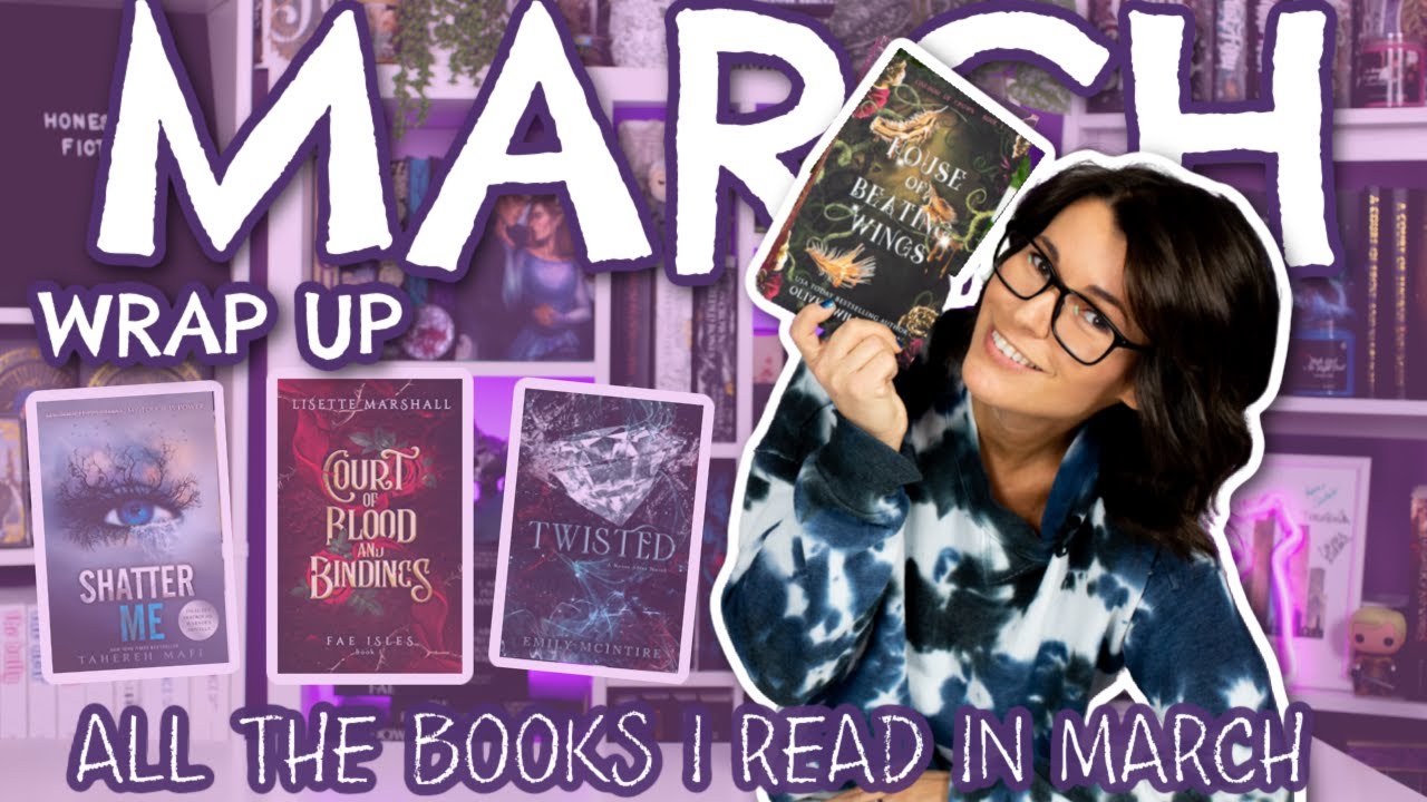 March Wrap Up (2023) | Must-Read Fantasy Romance & Dark Romance Book Recommendations