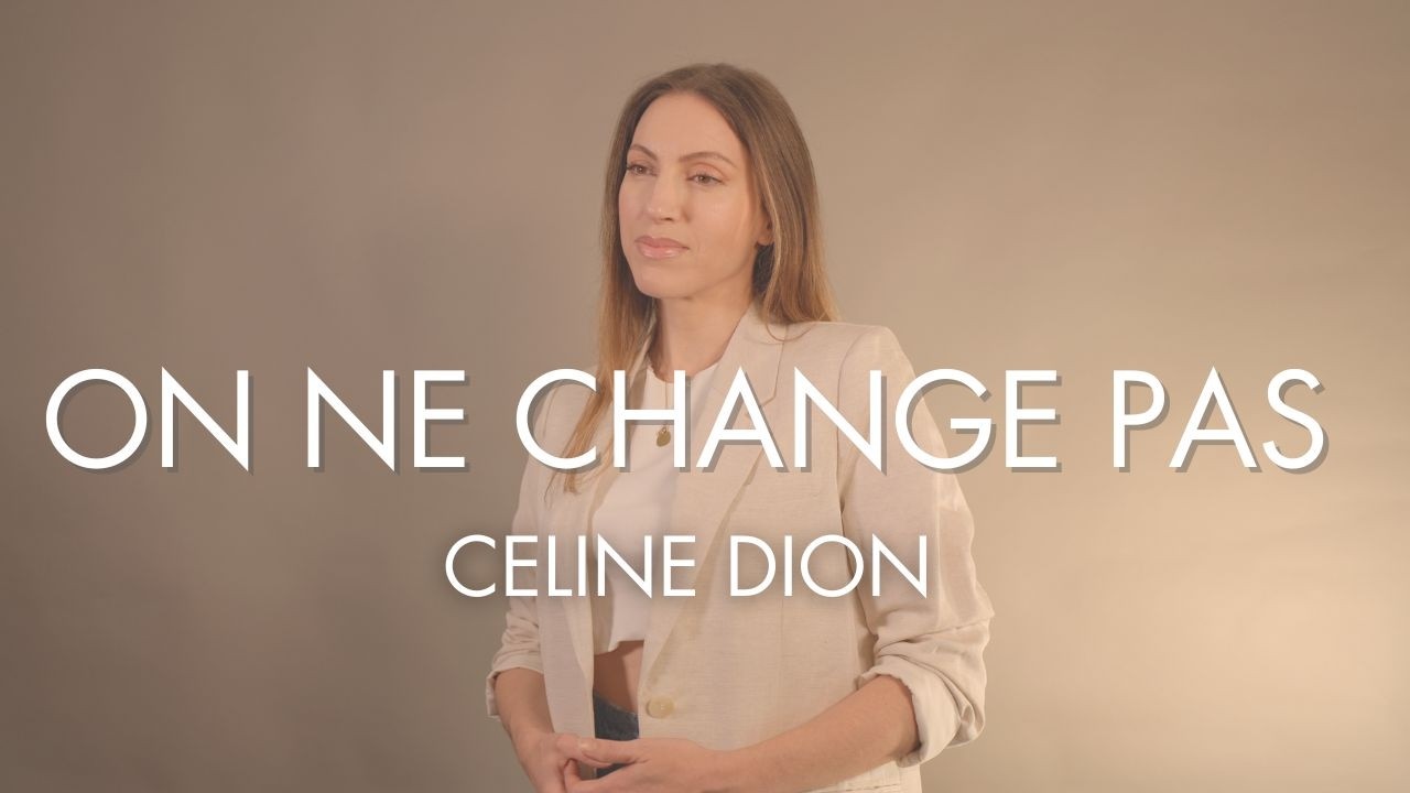 ON NE CHANGE PAS - CELINE DION ( SARA'H COVER )