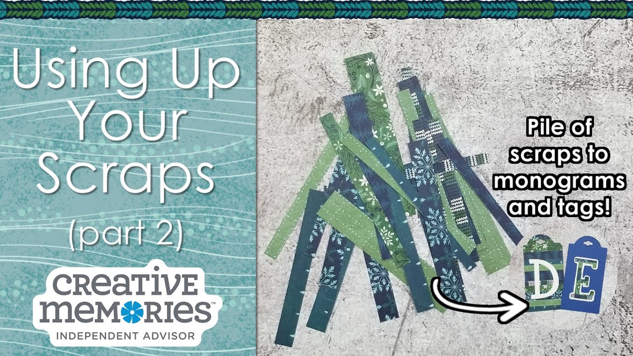 How to Use Your Scraps - Part 2