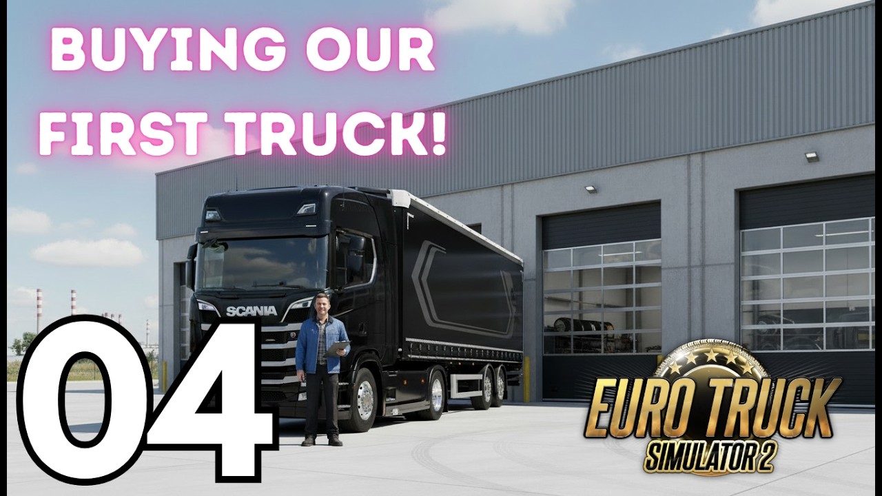 EURO TRUCK SIMULATOR 2! EPISODE 4 | BUYING OUR FIRST TRUCK!