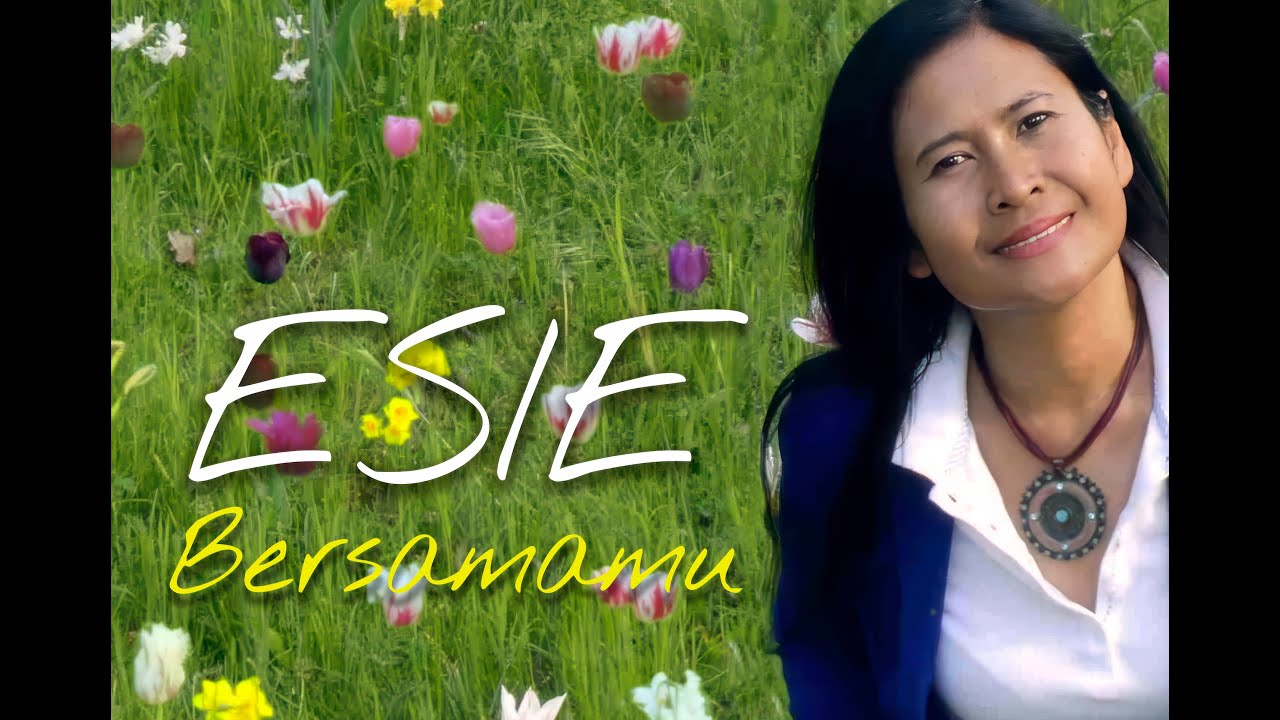 Bersamamu - ESIE