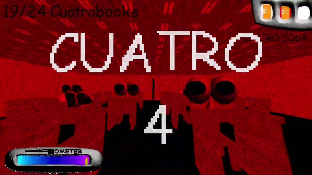 CUATRO (Baldi Mod)