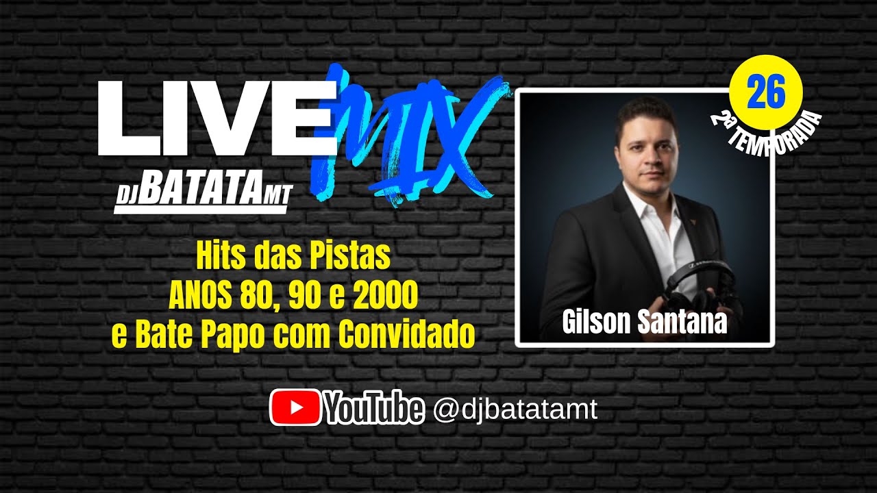 LIVEMIX 26 - DJ BATATA MT Flashback - 2ª TEMPORADA