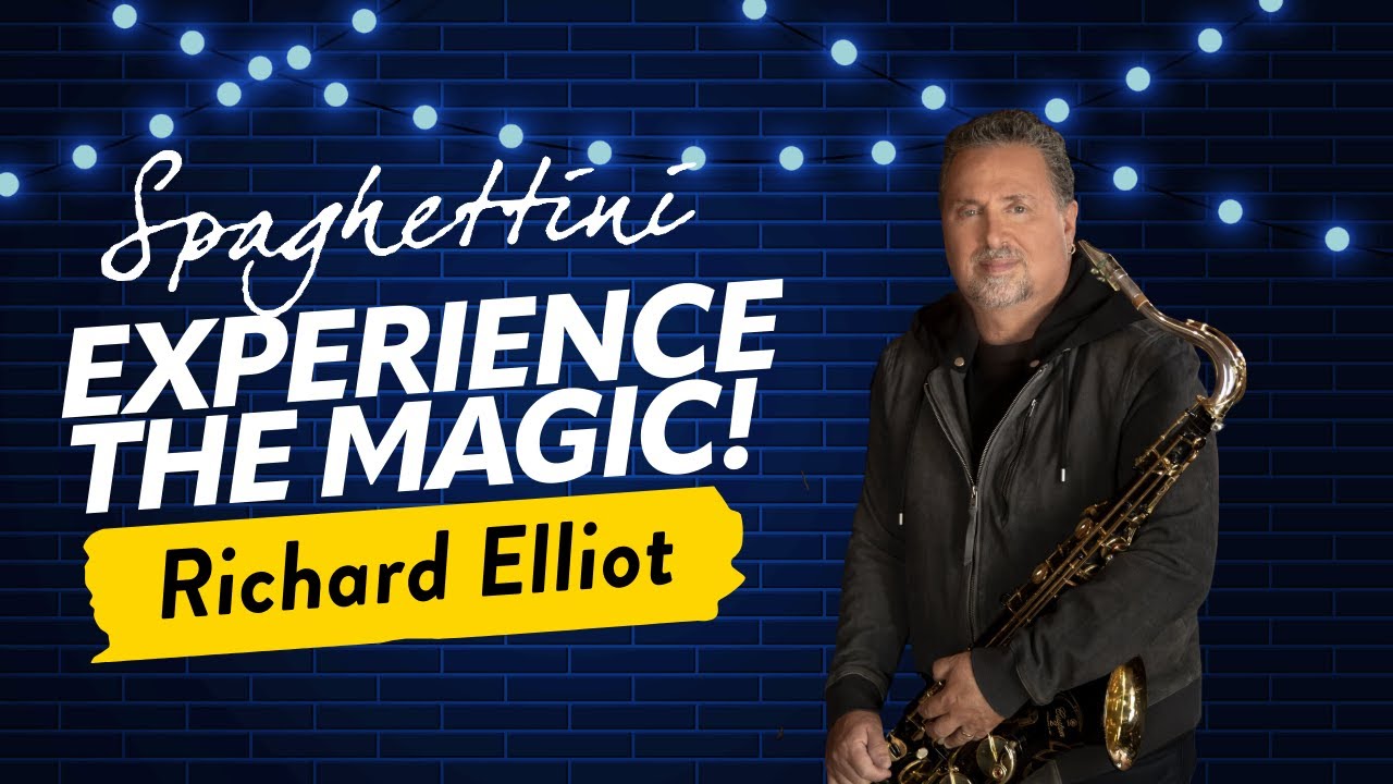 Experience the Magic: Richard Elliot Live at Spaghettini Seal Beach!