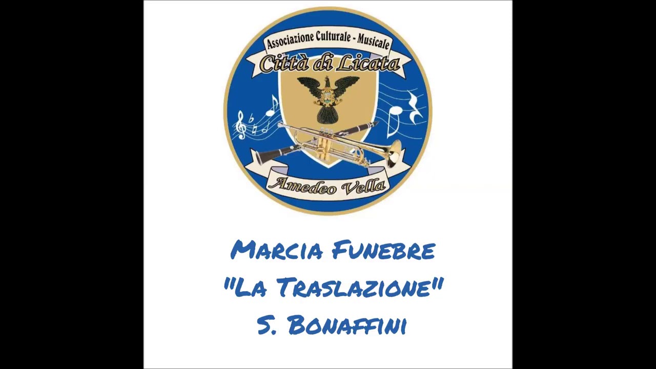 Marcia Funebre - La Traslazione - Salvatore Bonaffini
