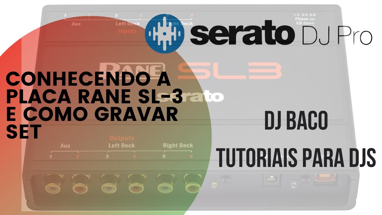 CONHECENDO A RANE SL-3 SERATO E COMO GRAVAR 
