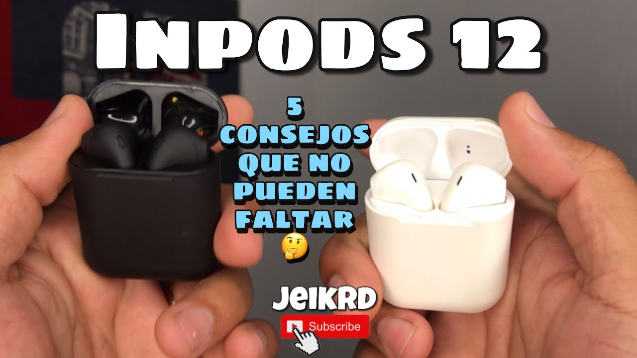 5 CONSEJOS que no pueden FALTAR para tus INPODS 12