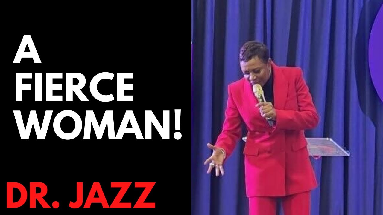 Dr. Jazz  //  A Fierce Woman