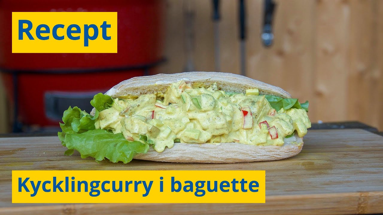 Kycklingcurry i baguette - Enkelt recept med wow-faktor!