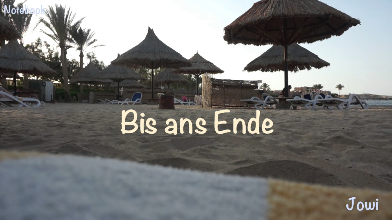 Bis ans Ende || Jowi