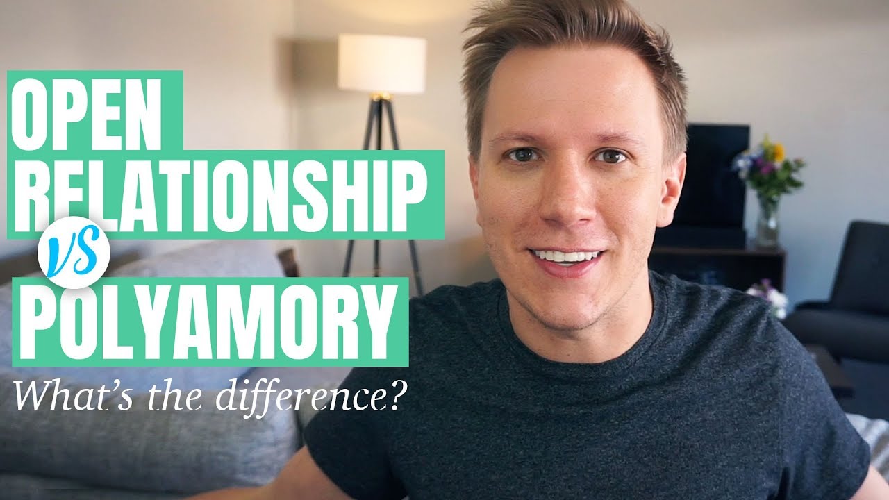 Open Relationship vs Polyamory: What's the difference?