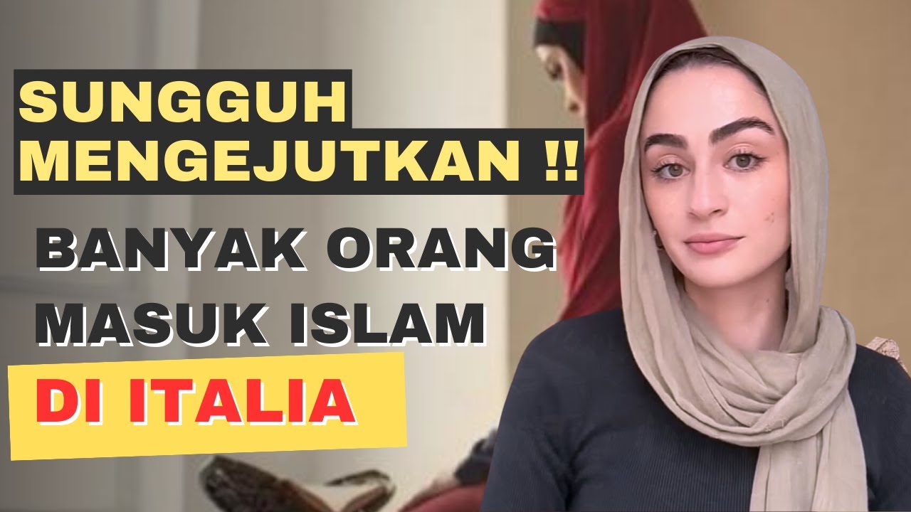 Sungguh Mengejutkan, Membuat Publik Gempar Banyak Orang Masuk Islam Di Italia