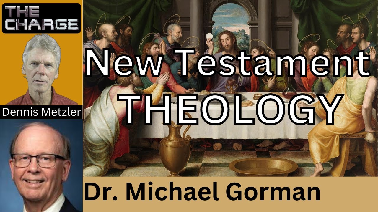 Michael J. Gorman's Big NT Theological Ideas: Resurrectional Cruciformity, Missional Theosis, & More