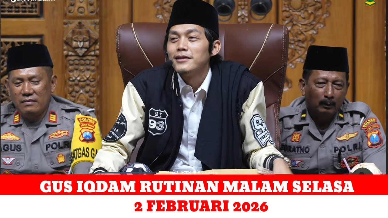 GUS IQDAM - RUTINAN MALAM SELASA 2 FEBRUARI 2026