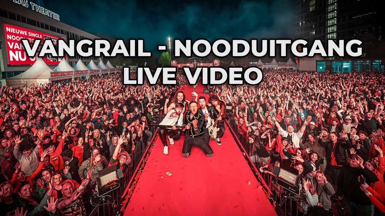 Vangrail - Nooduitgang (Live Video)