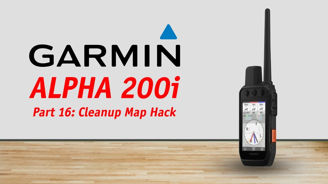 GARMIN ALPHA 200/200i Review Part 16: Cleanup Map Hack