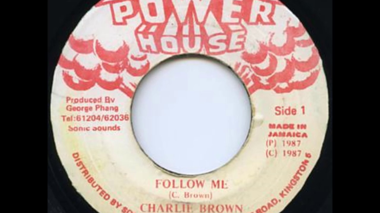 Charlie Brown - Follow Me + Leroy Smart - Conscious Soldier - 7