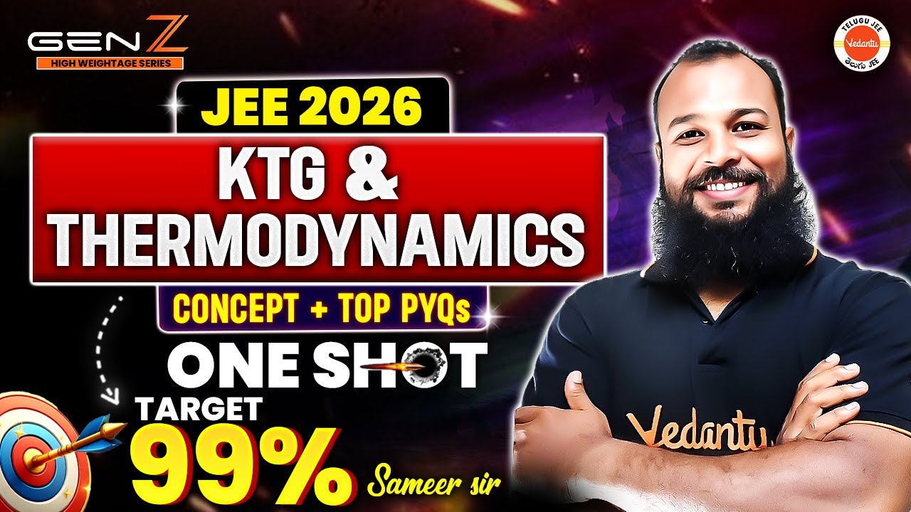 Kinetic Theory of Gases & Thermodynamics | One Shot | JEE 2026 | Concept + Top PYQs | Sameer Sir
