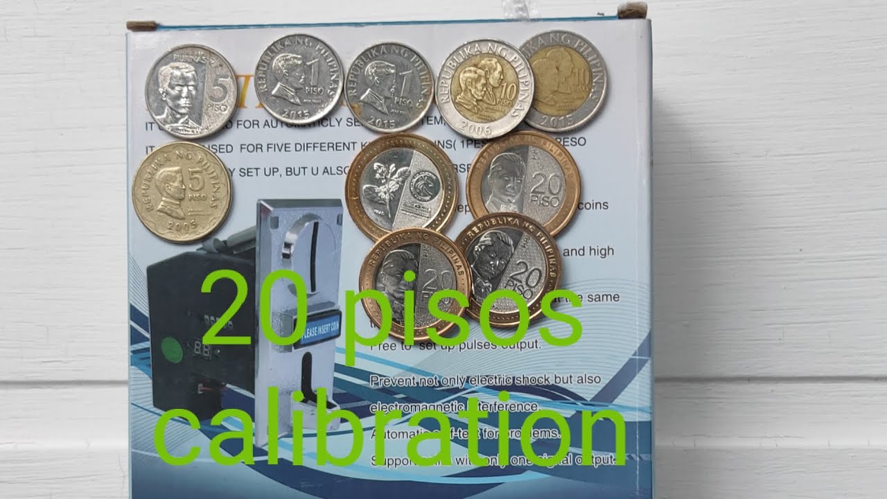 how to calibrate  universal coinslot using 20,10,5 and piso coin