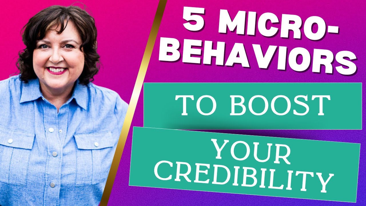 5 Everyday Micro Behaviors That Instantly Boost Your Credibility
