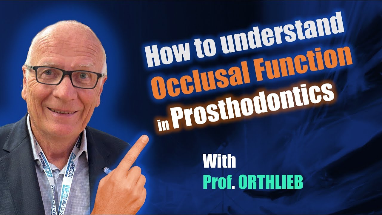 How to Understand Occlusal Function in Prosthodontics