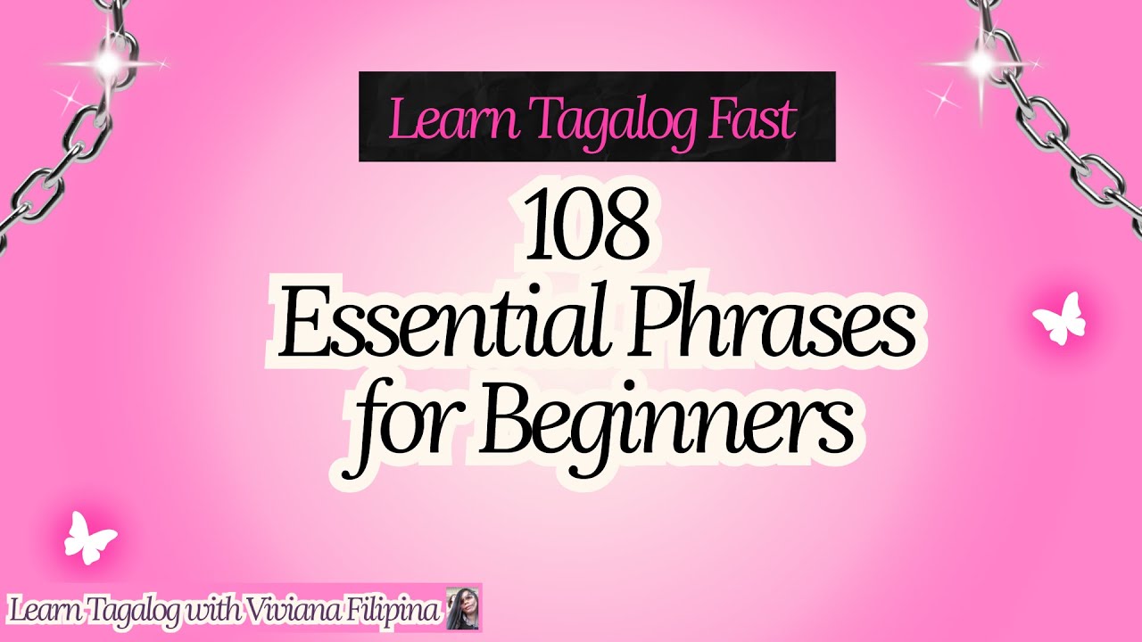 LEARN TAGALOG FAST: 100 TAGALOG ESSESNTIAL PHRASES FOR BEGINNERS/LearnTagalogwithVivianaFilipina