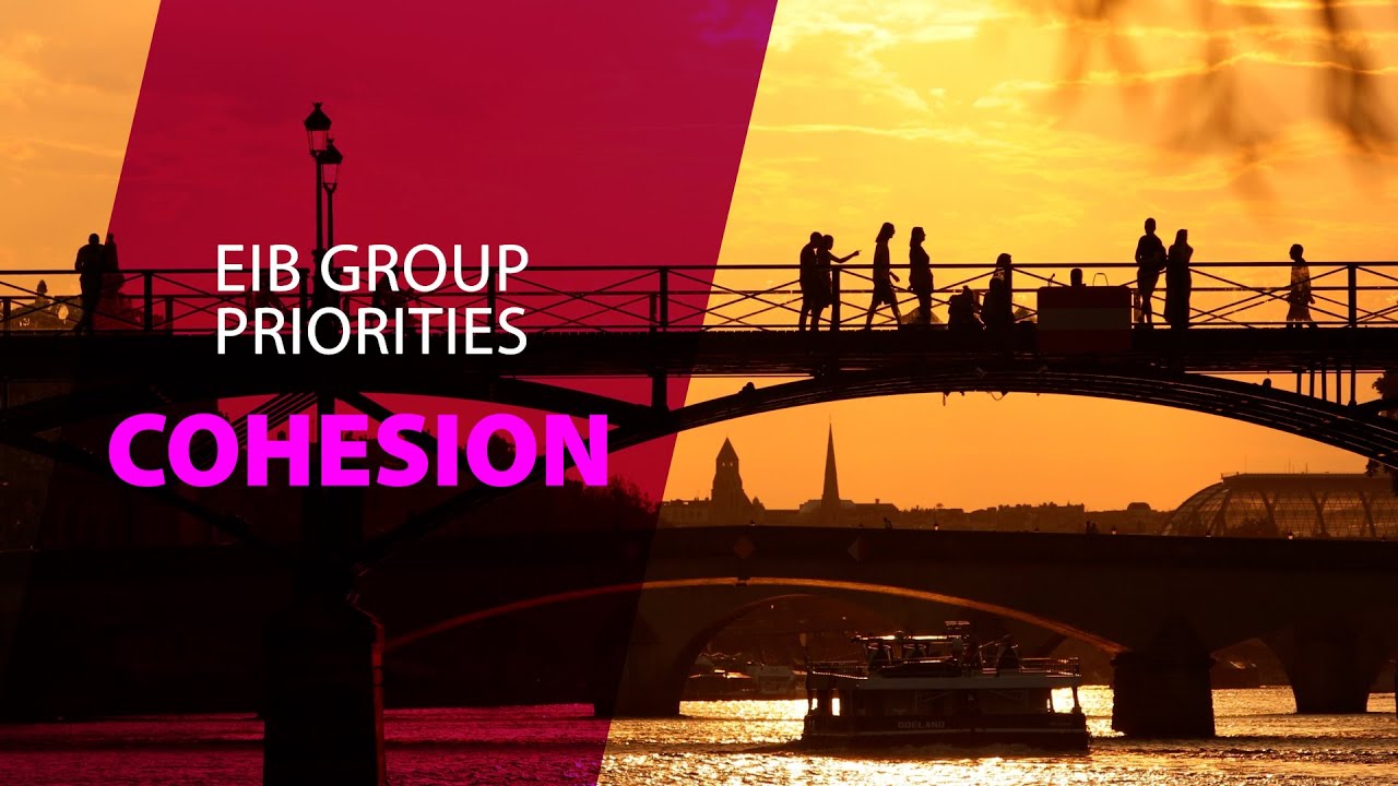 EIB Group key priorities: Cohesion