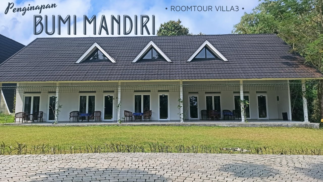 Roomtour !!! Ini Dia Salah Satu Villa Yang Ada di Bumi Mandiri