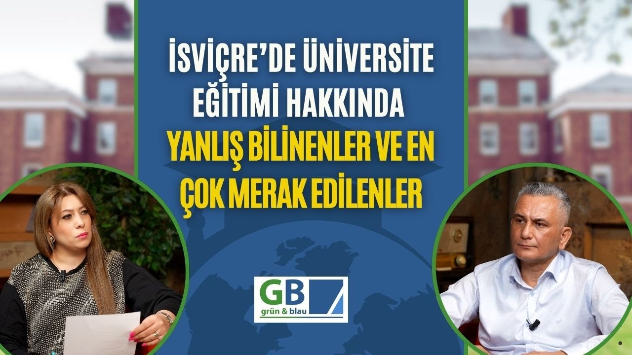 İsviçre’de Üniversite Eğitimi Hakkında Yanlış Bilinenler ve En Çok Merak Edilenler@gubdanismanlik