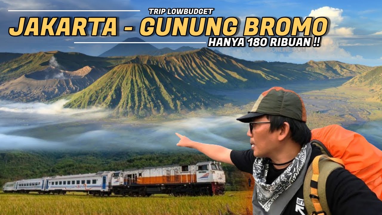 Hanya 120 Ribu‼️ Jakarta - Gunung Bromo Naik Kereta Api | Tips Perjalanan Murah Ke gunung Bromo