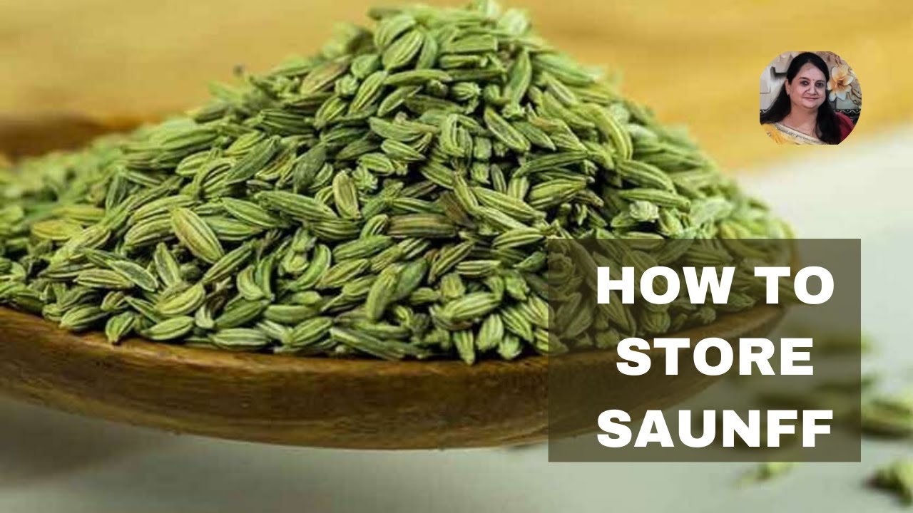 How to store saunf ( fennel seeds) store for many months easily at home | saunf store karne ki vidhi