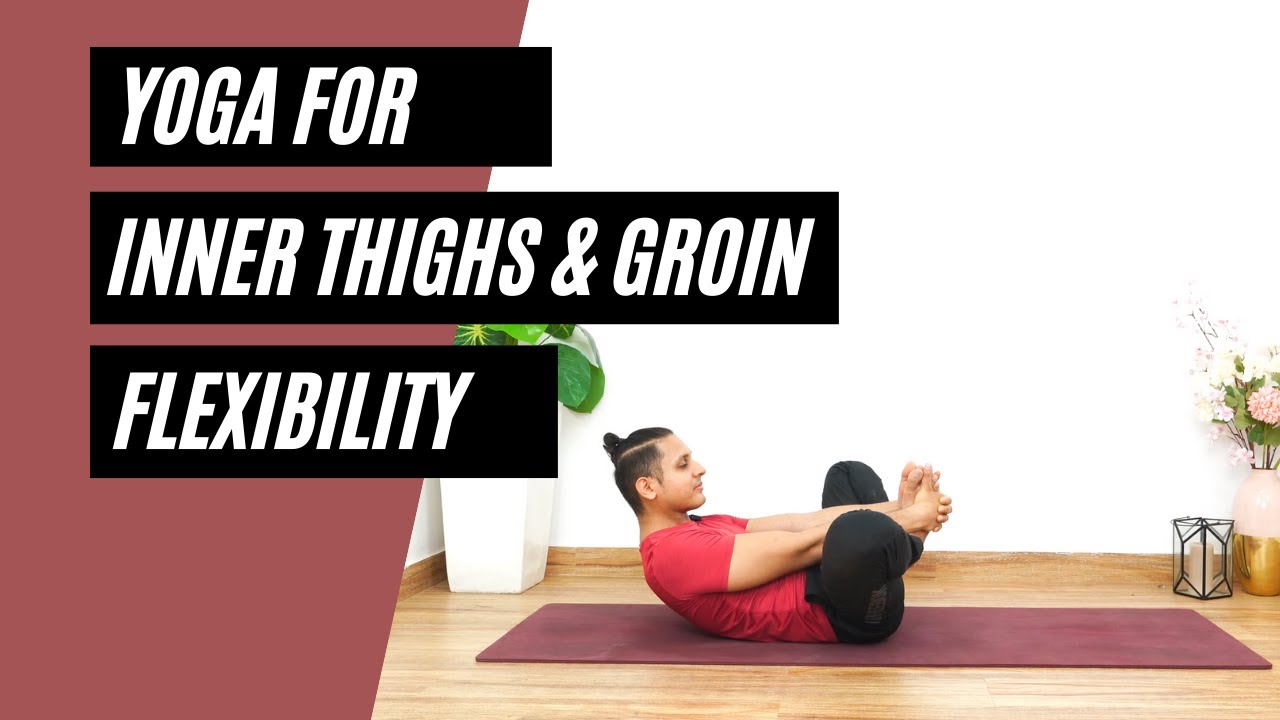 18 MINUTES Yoga for Inner Thigh & Groin Flexibility | Free Yoga | Bodsphere