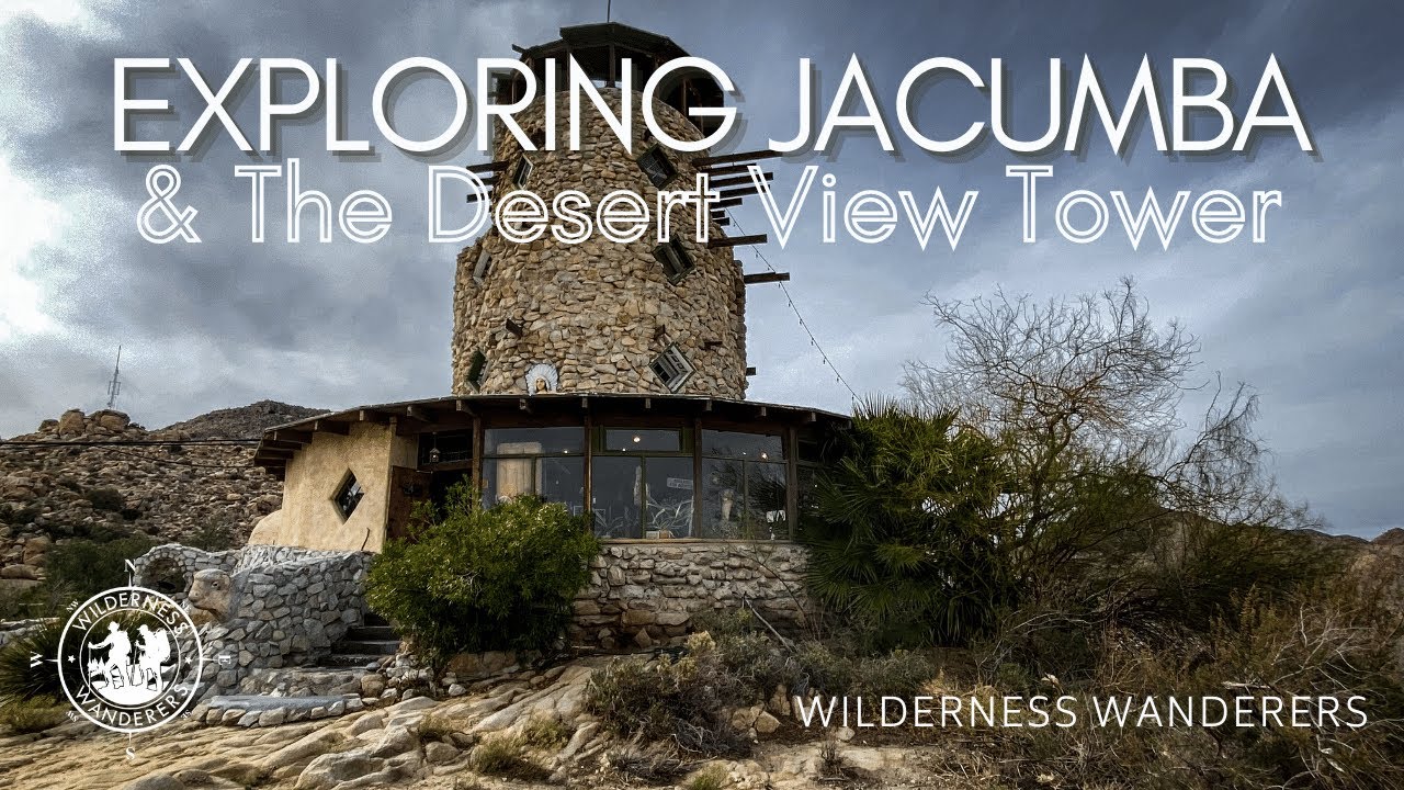 Jacumba Hot Springs & The Desert View Tower