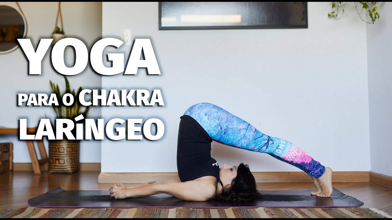 Yoga para o CHAKRA LARÍNGEO - Vishuddha