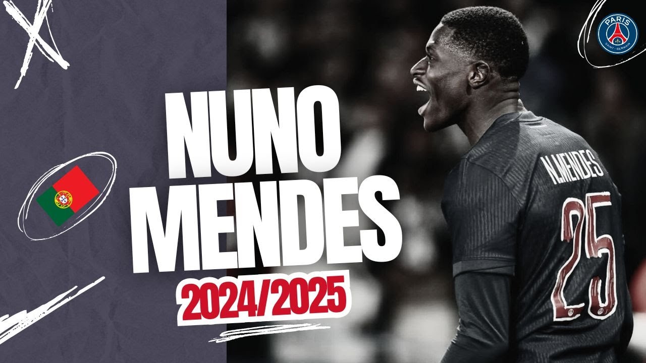 NUNO MENDES | World's Best Left-Back
