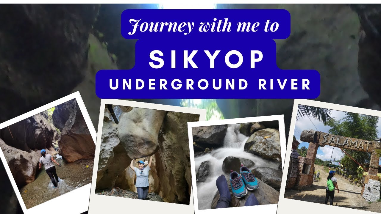 SIKYOP UNDERGROUND RIVER CAVE ADVENTURE | AMBISYOSANG LAKWATSERA
