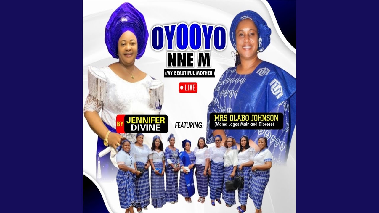 OYOOYO NNE M (My beautiful mother)