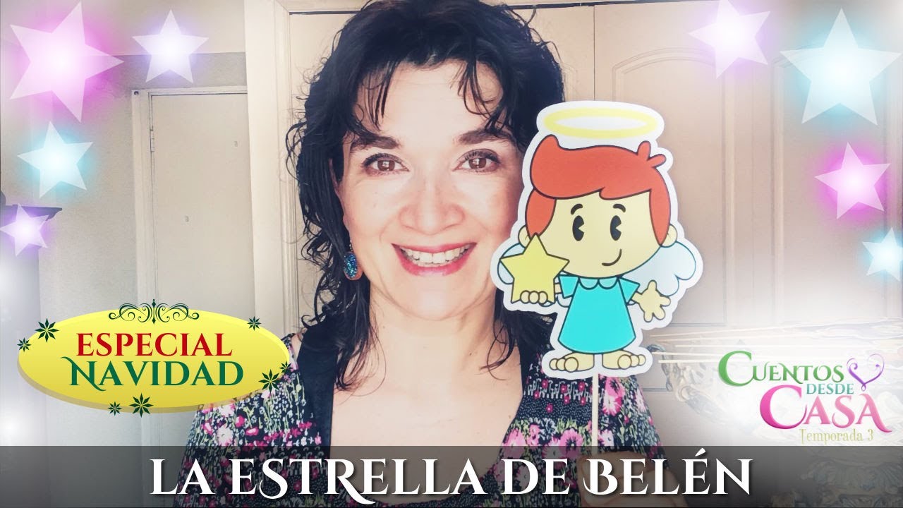 ⭐👼 LA ESTRELLA DE BELÉN 🐵🐍🦁⭐ Cuentacuentos - Cuentos desde Casa Especial NAVIDAD - T3 EP 10