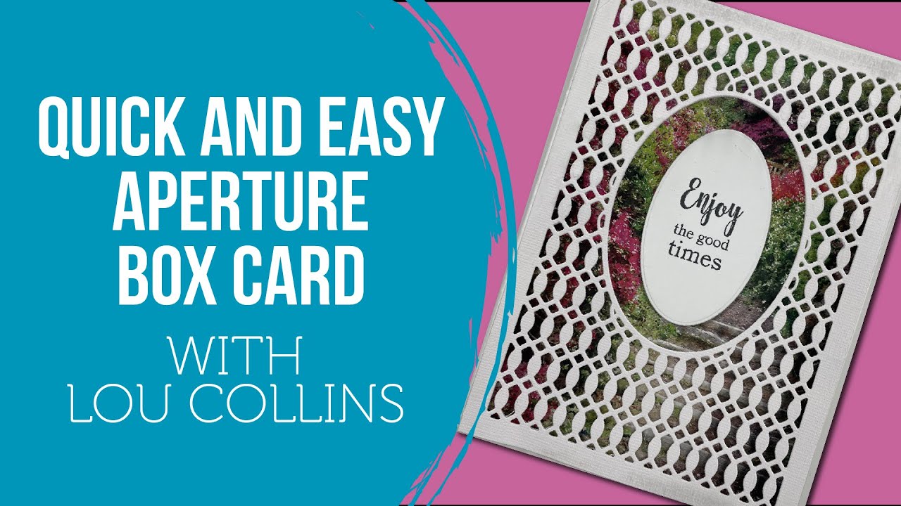Quick & Easy Aperture Box Card