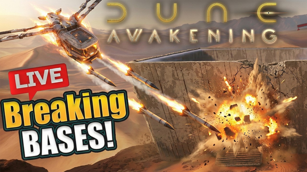🔴BURNING DOWN BASES IN DUNE AWAKENING LIVE!