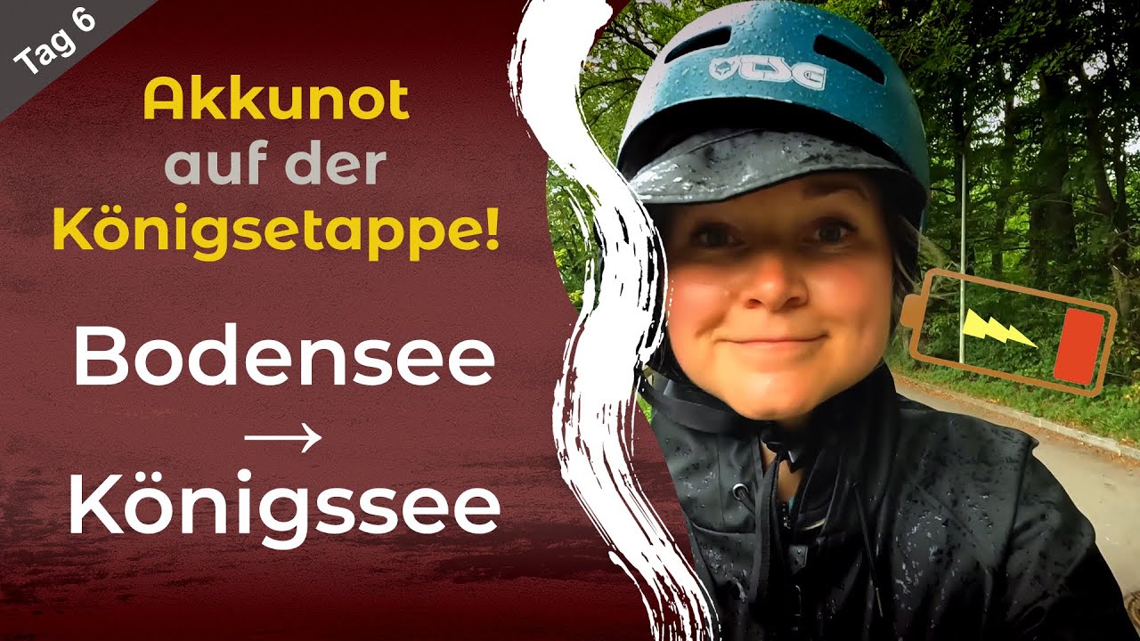 Mit leerem Akku zum Königssee! Der Bodensee-Königssee Radweg (6/6)